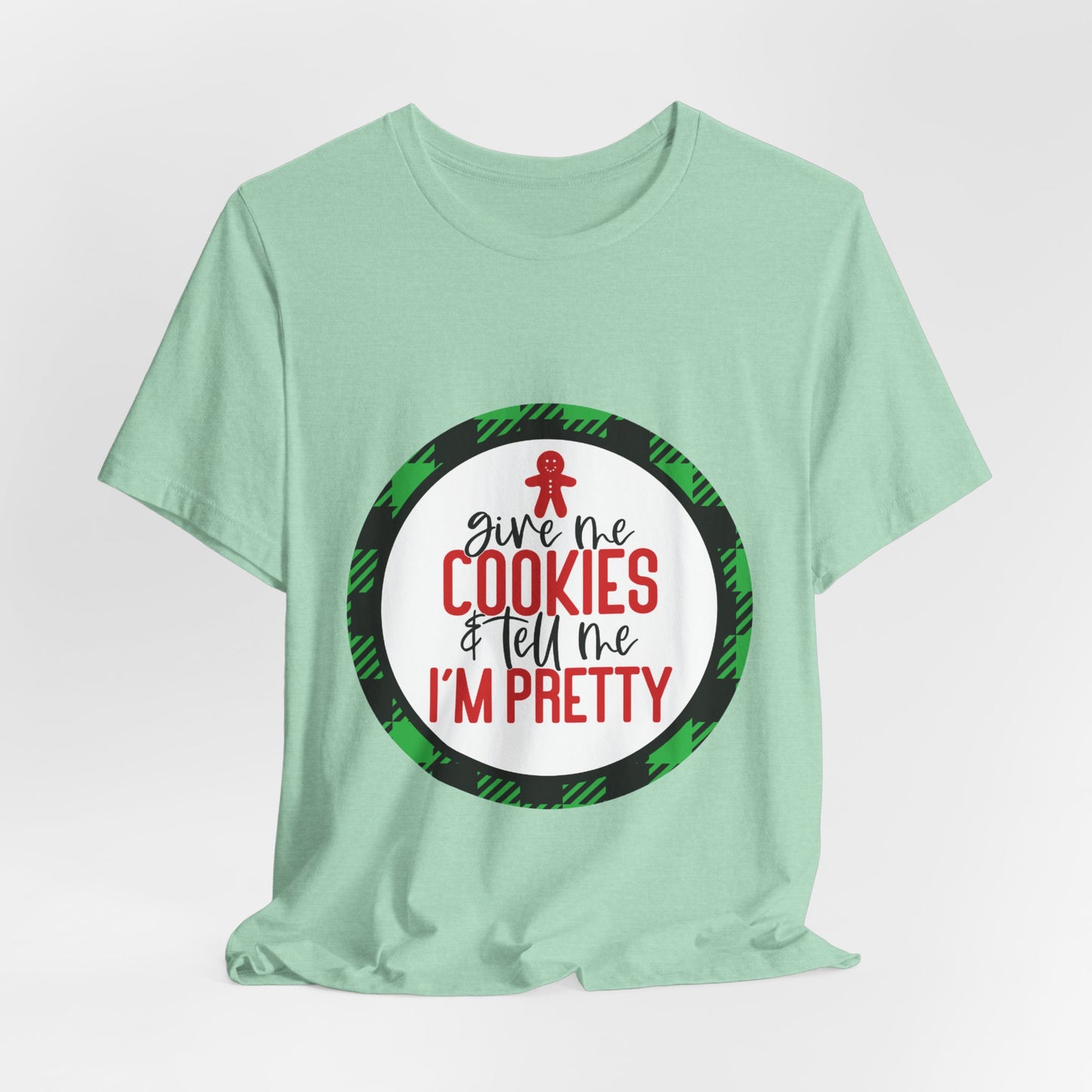 Cookies and Tell me I'm Pretty Jersey Short Sleeve Tee