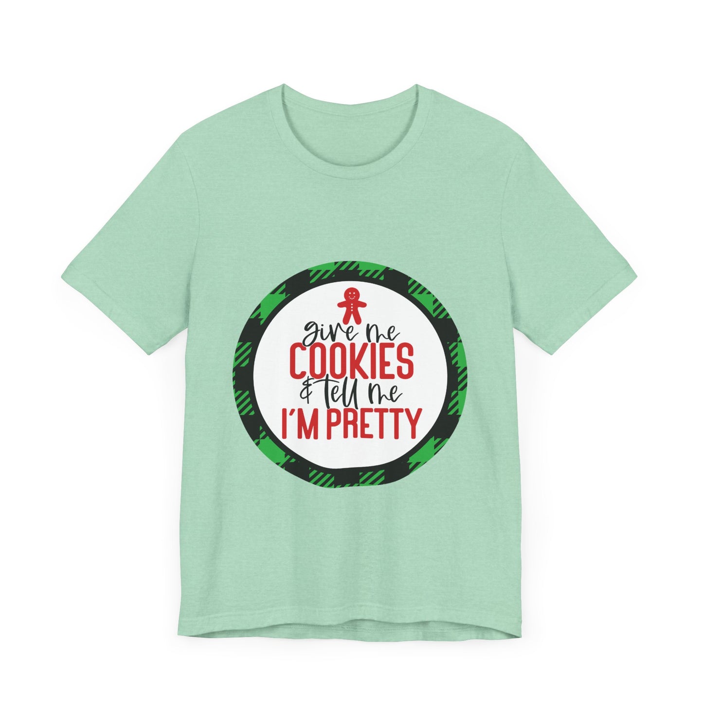 Cookies and Tell me I'm Pretty Jersey Short Sleeve Tee