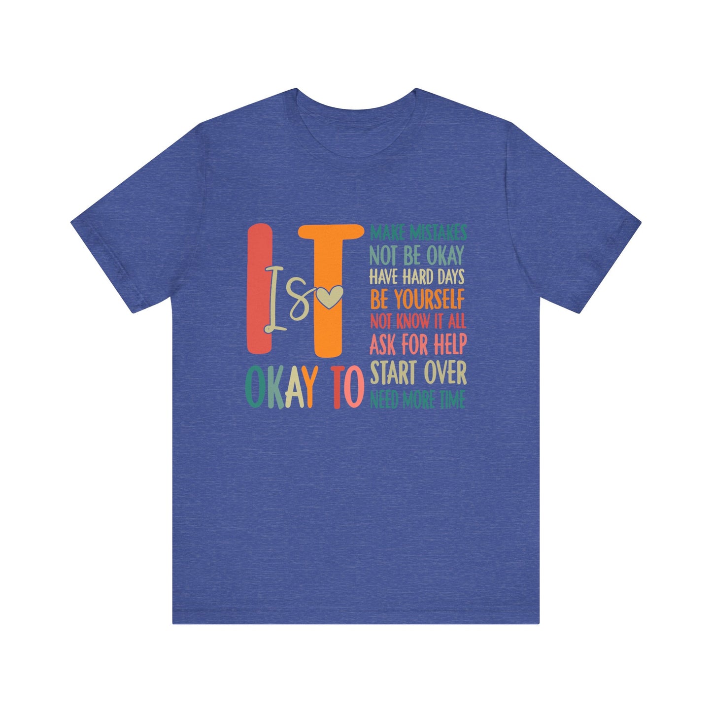 It's OK Jersey Short Sleeve Tee