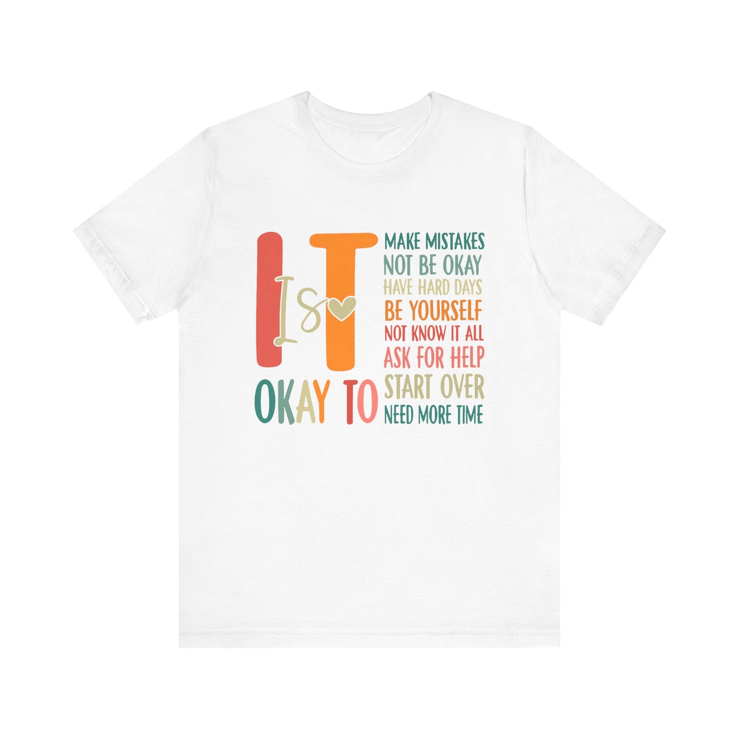 It's OK Jersey Short Sleeve Tee