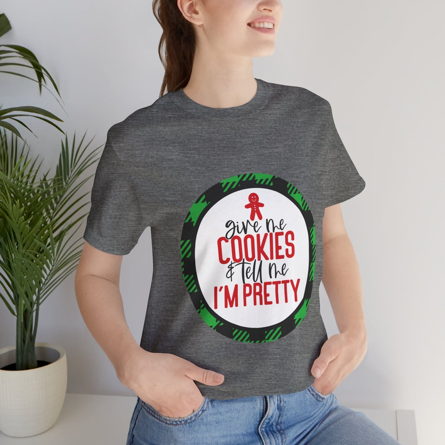 Cookies and Tell me I'm Pretty Jersey Short Sleeve Tee