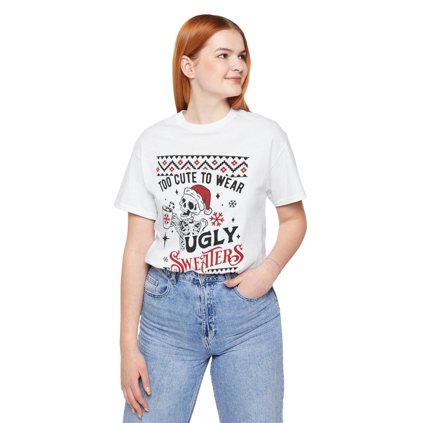 Too Cute to Ugly Sweaters Jersey Short Sleeve Tee