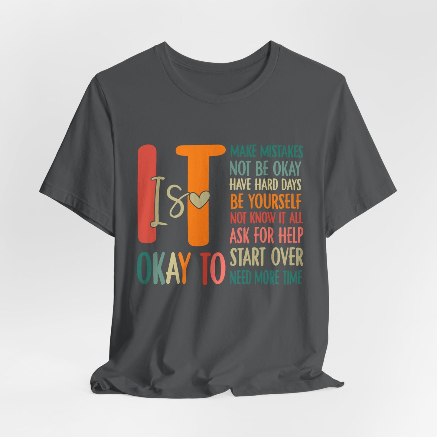 It's OK Jersey Short Sleeve Tee