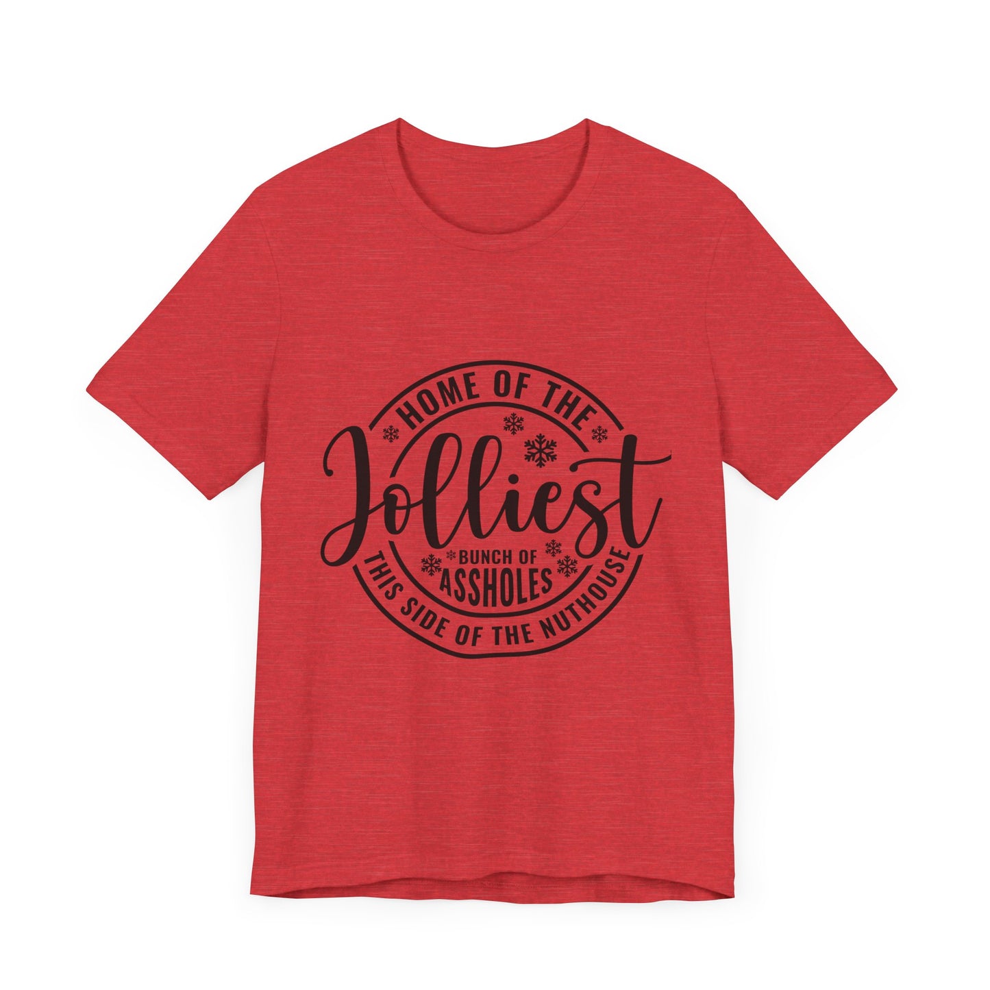 Jolliest Bunch of Assholes Jersey Short Sleeve Tee