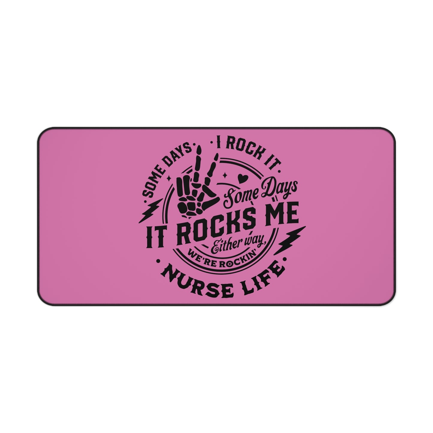 Nurse Rocks Desk Mat